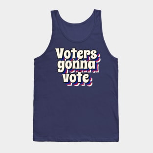 Voters Gonna Vote Election 2020 Patriotic Tank Top